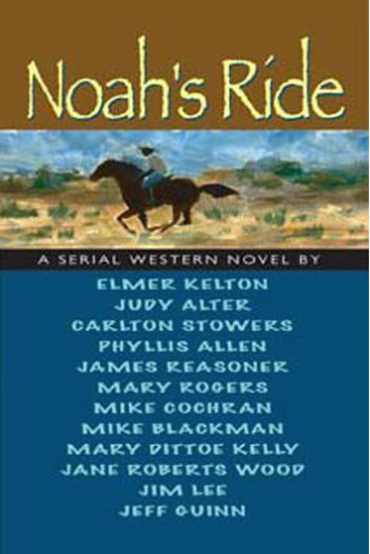 Noah's Ride by Elmer Kelton et al